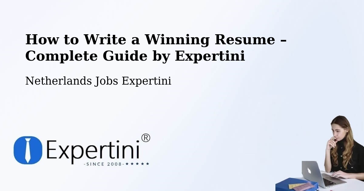 Resume Writing Guide for Job Seekers – Chaam - Chaam, Netherlands Jobs Expertini